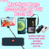 Must-Have Phone Accessories for Your Beach Trip 🌴📱